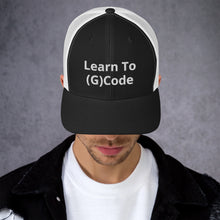 Load image into Gallery viewer, Learn To (G)Code Trucker Cap